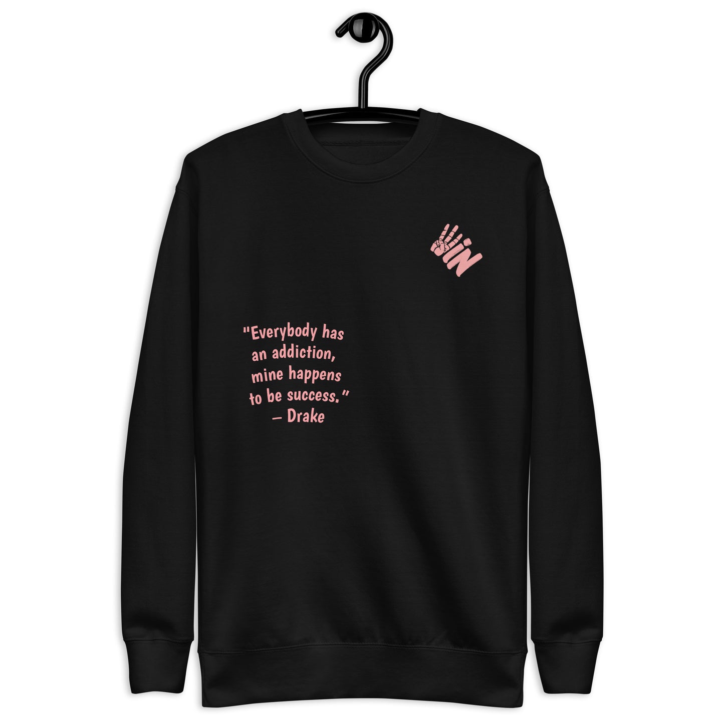 Unisex Premium Sweatshirt Pink Jersey With a Drake Quote