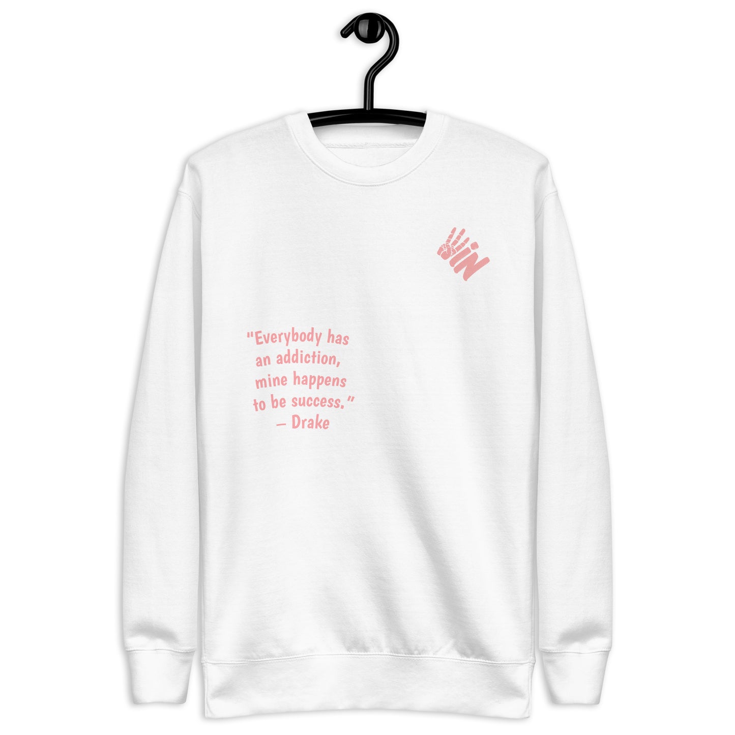 Unisex Premium Sweatshirt Pink Jersey With a Drake Quote