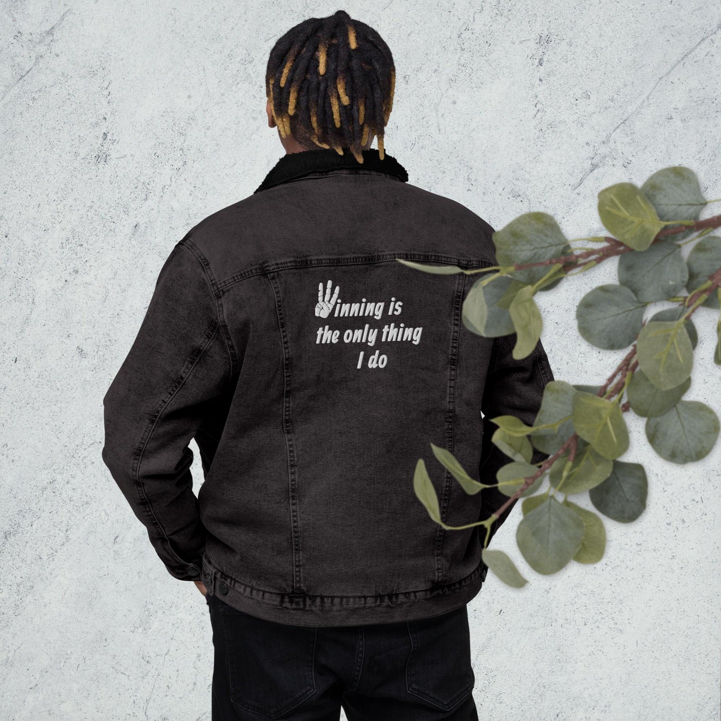 Denim Sherpa Jacket with "Winning is the only thing I do""Quote