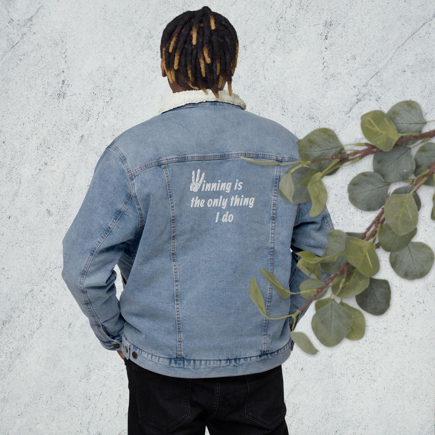 Denim Sherpa Jacket with "Winning is the only thing I do""Quote